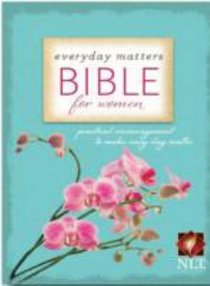 NLT Everyday Matters Bible For Women (Second Edition) NLT Everyday Matters Bible For Women (Second Edition)