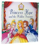 Princess Hope and the Hidden Treasure Hardback