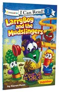 Larryboy and the Mudslingers (I Can Read!1/veggietales Series) Paperback