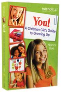 You, a Christian Girl's Guide to Growing Up (Faithgirlz! Series) Paperback