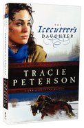 The Icecutter's Daughter (#01 in Land Of Shining Water Series) Paperback