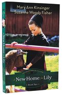A New Home For Lily (#02 in The Adventures Of Lily Lapp Series) Paperback