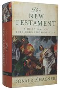 The New Testament: A Historical and Theological Introduction Hardback