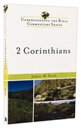 2 Corinthians (Understanding The Bible Commentary Series) Paperback
