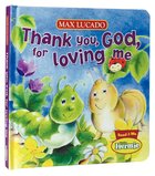 Thank You, God, For Loving Me (Little Hermie Series) Board Book