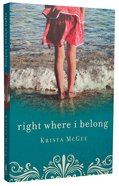 Right Where I Belong Paperback