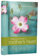 Reflections From a Mother's Heart Hardback