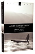 History Makers: Adoniram Judson (Historymakers Series) Paperback