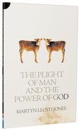 Plight of Man and the Power of God: Romans 1 Paperback