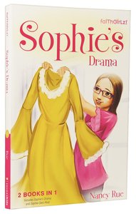 Sophies Drama #11 & Sophie Gets Real #12 (2in1) (Faithgirlz! Sophie Series) Sophies Drama #11 & Sophie Gets Real #12 (2in1) (Faithgirlz! Sophie Series)