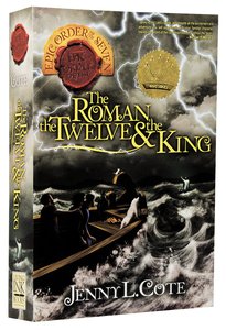 Roman, the Twelve and the King, the (#02 in Epic Order Of The Seven Series) Roman, the Twelve and the King, the (#02 in Epic Order Of The Seven Series)
