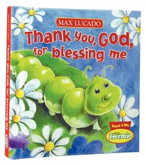 Thank You, God, For Blessing Me (Little Hermie Series) Thank You, God, For Blessing Me (Little Hermie Series)
