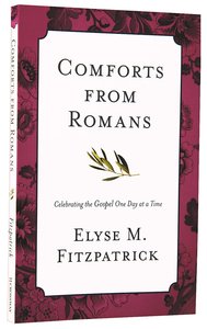 Comforts From Romans Comforts From Romans