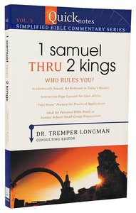 1 Samuel Thru 2 Kings (#03 in Quicknotes Simplified Bible Commentary Series) 1 Samuel Thru 2 Kings (#03 in Quicknotes Simplified Bible Commentary Series)