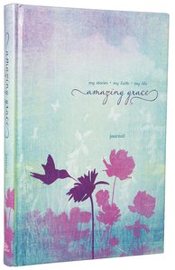 Journal: Amazing Grace, My Stories, My Faith, My Life Journal: Amazing Grace, My Stories, My Faith, My Life