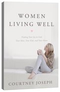 Women Living Well Paperback
