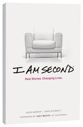 I Am Second: Real Stories. Changing Lives Paperback