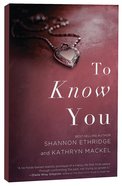 To Know You Paperback