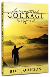 Supernatural Courage Supernatural Courage