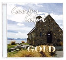 Country Gospel Gold Country Gospel Gold