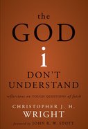 The God I Don't Understand eBook