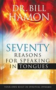 70 Reasons For Speaking in Tongues eBook