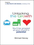 Unlocking the Growth: You'll Be Amazed At Your Church's Potential eBook