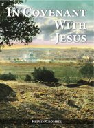 In Covenant With Jesus Paperback