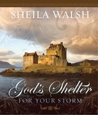 God's Shelter For Your Storm eBook