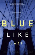 Blue Like Jazz eBook