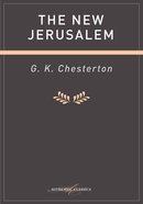 The New Jerusalem (Authentic Digital Classics Series) eBook