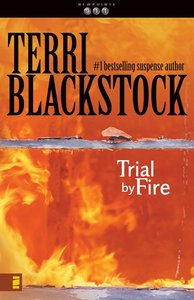 Trial By Fire (#04 in Newporte 911 Series) Trial By Fire (#04 in Newporte 911 Series)