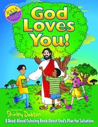 Colouring Book: God Loves You (Shirley Dobson Colouring Books Series) Paperback