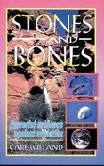 Stones and Bones: Powerful Evidence Against Evolution Booklet