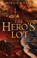The Hero's Lot (#02 in The Staff And The Sword Series) Paperback