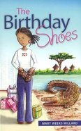 The Birthday Shoes Paperback