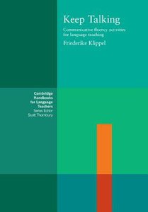 Keep Talking: Communicative Fluency Activities For Language Keep Talking: Communicative Fluency Activities For Language