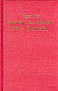 Hymns Ancient and Modern Full Music and Words Hymns Ancient and Modern Full Music and Words