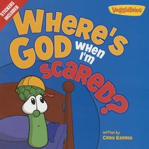 Wheres God When Im Scared? (Veggie Tales (Veggietales) Series) Wheres God When Im Scared? (Veggie Tales (Veggietales) Series)