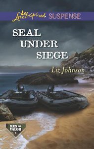 Seal Under Siege (Men of Honor) (Love Inspired Suspense Series) Seal Under Siege (Men of Honor) (Love Inspired Suspense Series)