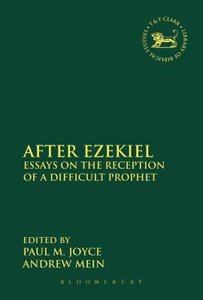 After Ezekiel (Library Of Hebrew Bible/old Testament Studies Series) After Ezekiel (Library Of Hebrew Bible/old Testament Studies Series)