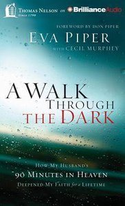 A Walk Through the Dark (Unabridged, 8 Cds) A Walk Through the Dark (Unabridged, 8 Cds)