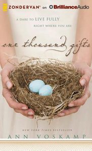 One Thousand Gifts (Unabridged, 7 Cds) One Thousand Gifts (Unabridged, 7 Cds)