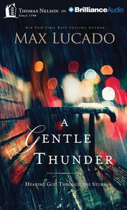 A Gentle Thunder (Unabridged, 4 Cds) A Gentle Thunder (Unabridged, 4 Cds)