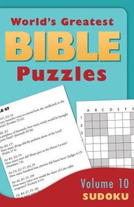 Sudoku (#10 in Worlds Greatest Bible Puzzles Series) Sudoku (#10 in Worlds Greatest Bible Puzzles Series)