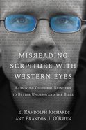 Misreading Scripture With Western Eyes Paperback