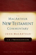 1&2 Thessalonians (Macarthur New Testament Commentary Series) Hardback