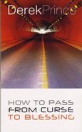 How to Pass From Curse to Blessing Paperback