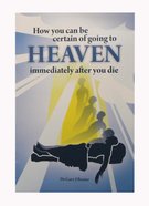 How You Can Be Certain of Going to Heaven Immediately After You Die? Booklet