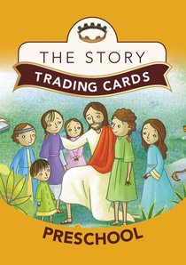 The Story Trading Cards: Preschool The Story Trading Cards: Preschool